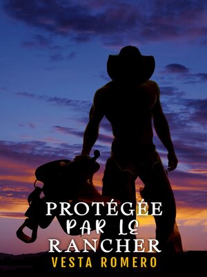 cover image of Protégée Par Le Rancher